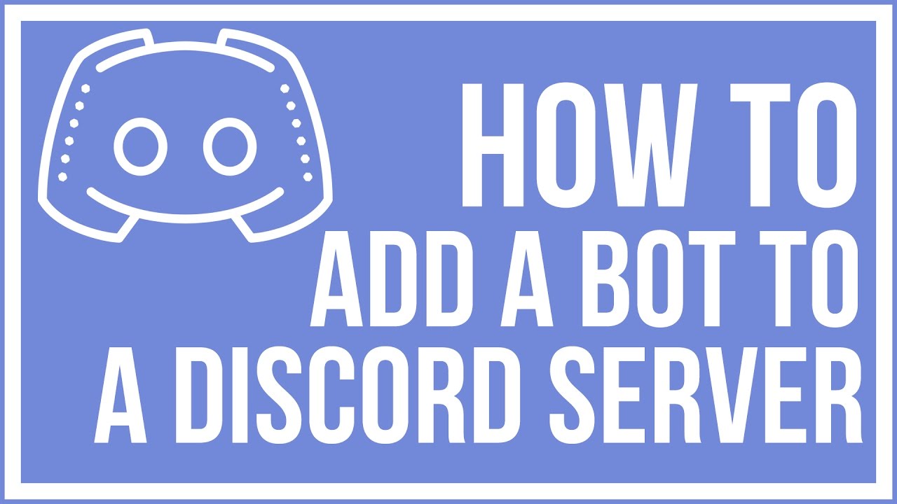 How To Add Bots To Discord Server 2020 Guide